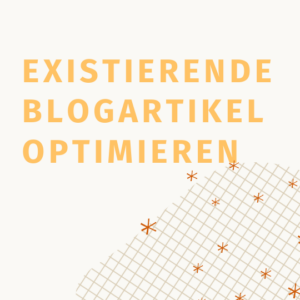 existierende-blogartikel-optimieren